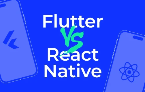 Vývoj mobilní aplikace: Flutter vs. React Native – co si vybrat?
